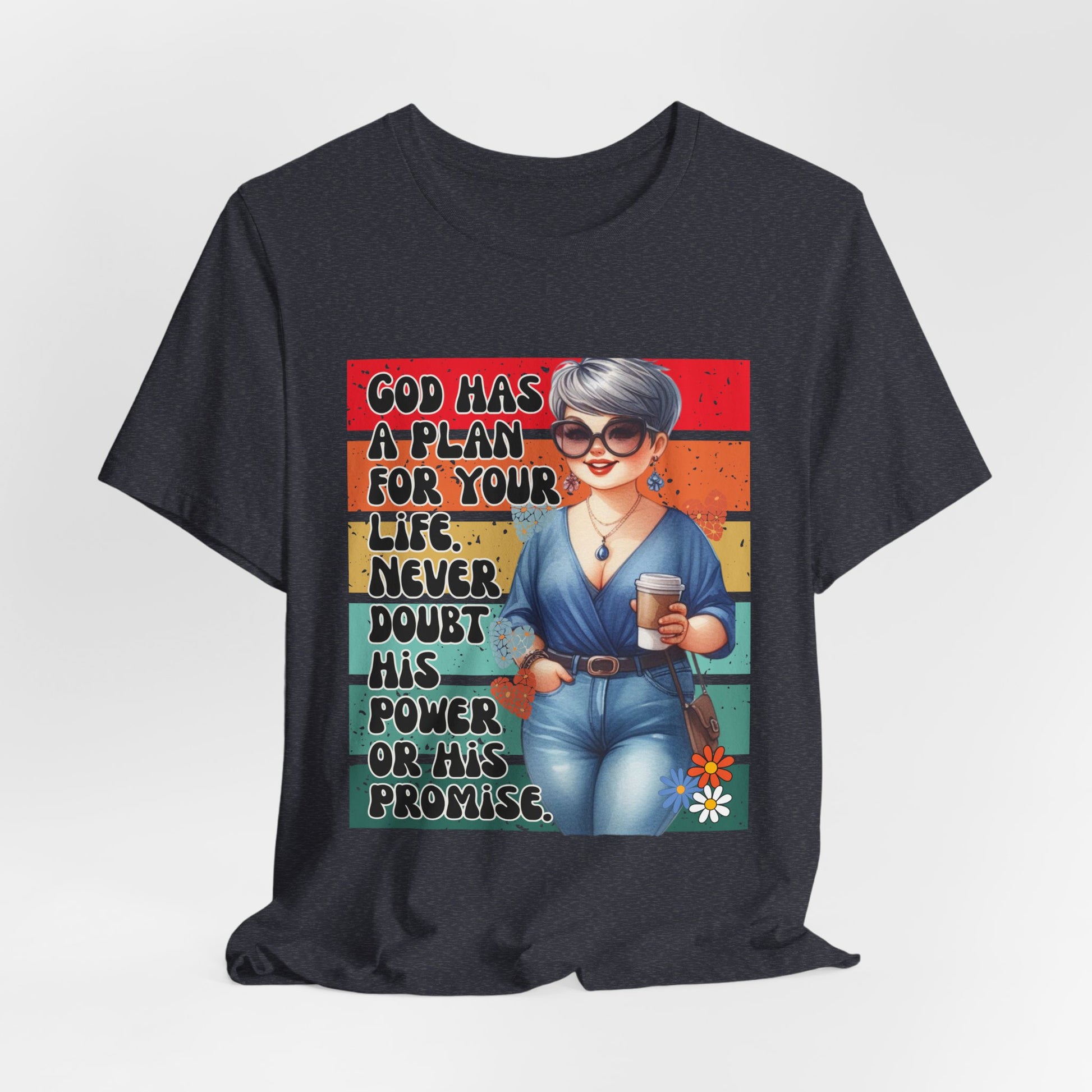 God Has A Plan Inspiration Tee