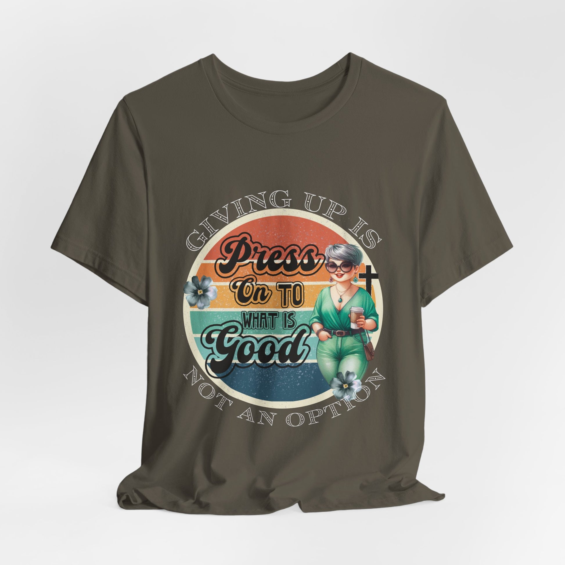 Press On To What Is Good Dark Tee