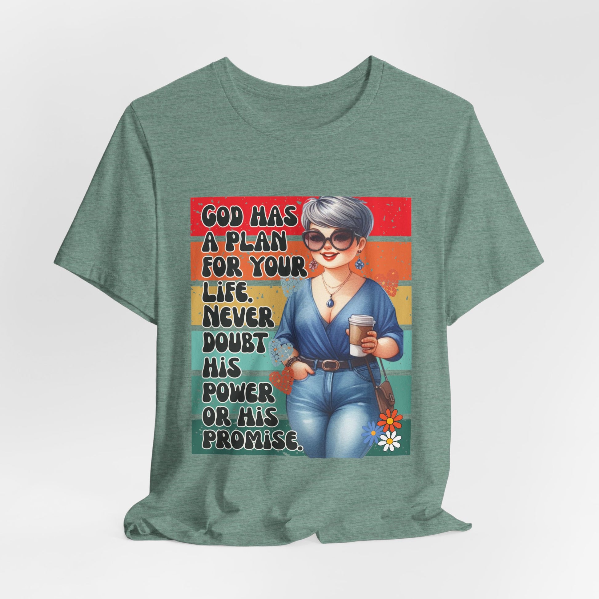 God Has A Plan Inspiration Tee