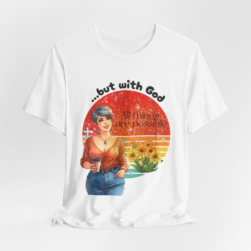 'All Things Are Possible' Floral Tee