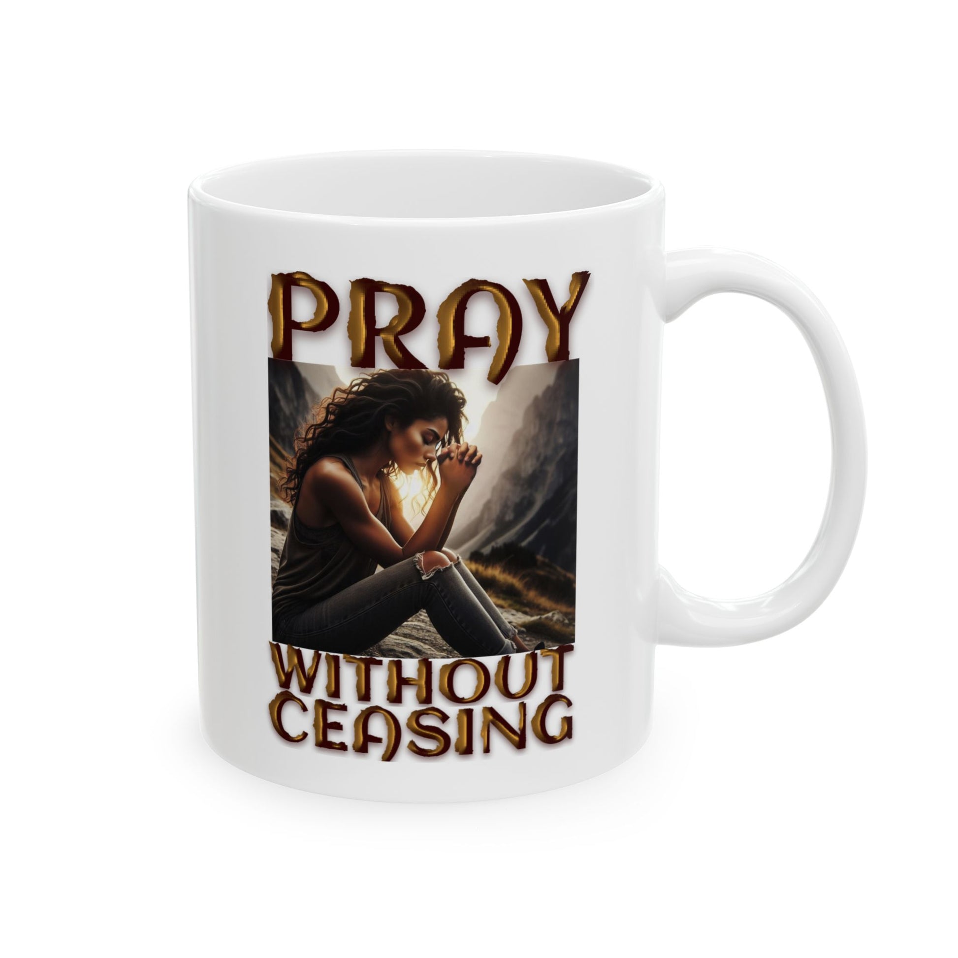 Pray Without Ceasing Mug